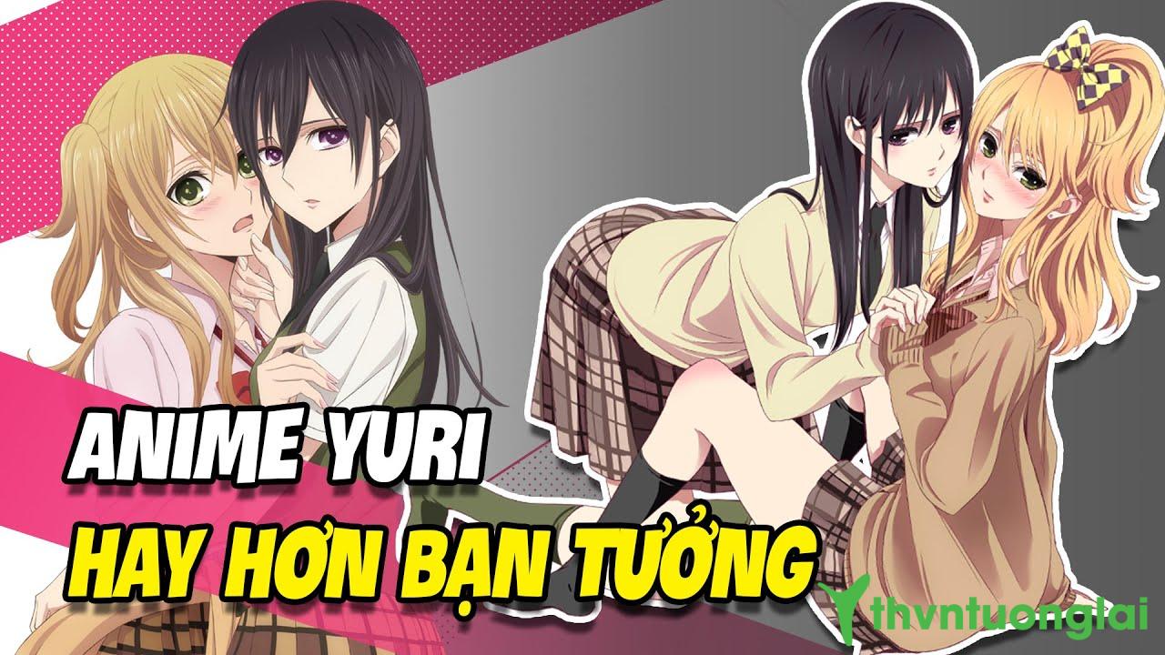 Thể loại yuri là gì? Top những bộ truyện Anime Yuri hay nhất
